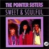 Pointer Sisters - Sweet & Soulful