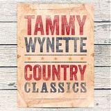 Tammy Wynette - Country Classics