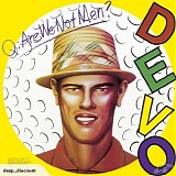 Devo - Q: Are We Not Men? A: We Are Devo!