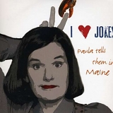 Paula Poundstone - I Heart Jokes: Paula Tells Them in Maine