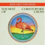 Christopher Cross - The Best Of Christopher Cross