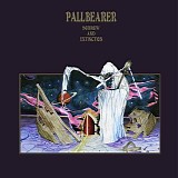 Pallbearer - Sorrow and Extinction