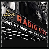 Matthews, Dave & Tim Reynolds - Live At Radio City