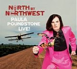 Paula Poundstone - North By Northwest:  Paula Poundstone Live!