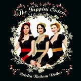 Puppini Sisters, The - Betcha Bottom Dollar