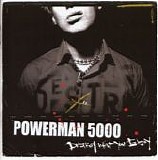 Powerman 5000 - Destroy What You Enjoy