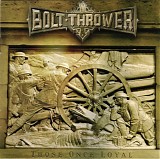 Bolt Thrower - Those Once Loyal