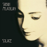 Sarah McLachlan - Solace