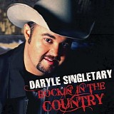 Daryle Singletary - Rockin' In The Country