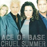 Ace Of Base - Cruel Summer