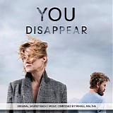 Mikkel Maltha - You Disappear