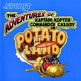 Spirit - The Adventures Of Kaptain Kopter & Commander Cassidy In Potato Land