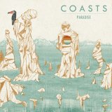 Coasts - Paradise EP