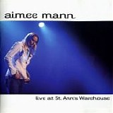 Aimee Mann - Live At St. Ann's Warehouse