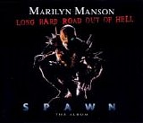 Marilyn Manson - Long Hard Road Out Of Hell