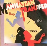 The Manhattan Transfer - Bop Doo-Wopp