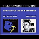 Chris Farlowe & The Thunderbirds - Out Of The Blue + Born Again