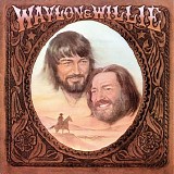 Waylon Jennings & Willie Nelson - Waylon & Willie