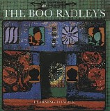 The Boo Radleys - Learning To Walk