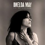 Imelda May - Life Love Flesh Blood