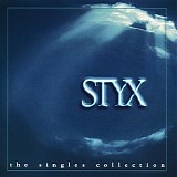 Styx - Singles Collection