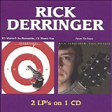 Rick Derringer - If I Weren't So Romantic, I'd Shoot You + Face to Face