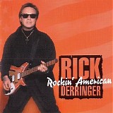 Rick Derringer - Rockin' American