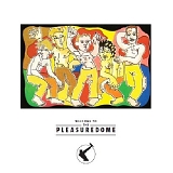 Frankie Goes To Hollywood - Welcome To The Pleasuredome (Deluxe Edition)