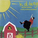 k.d. lang And The Reclines - A Truly Western Experience