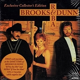 Reba McEntire & Brooks & Dunn - Exclusive Collector's Edition