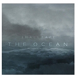 Smalltape - The Ocean