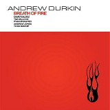 Andrew Durkin - Breath of Fire