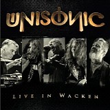 Unisonic - Live In Wacken