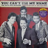 Curtis Knight & The Squires featuring Jimi Hendrix - You Can't Use My Name (The RSVP/PPX Sessions)