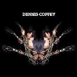 Dennis Coffey - Dennis Coffey