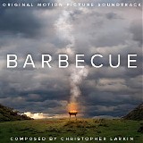 Christopher Larkin - Barbecue