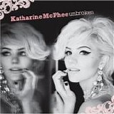 Katharine McPhee - Unbroken:  Deluxe Edition