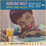 Howlin' Wolf - Sings the Blues [from 1951-1962]