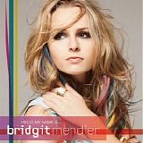 Bridgit Mendler - Hello My Name Is...