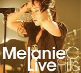 Melanie C - Live Hits