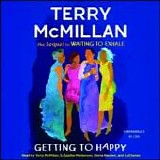 Terry McMillan - Getting To Happy  [Audiobook]