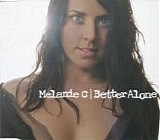 Melanie C - Better Alone  [Australia]