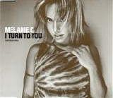 Melanie C - I Turn To You  CD1  [UK]