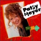 Patsy Meyer - Don't Stop Now