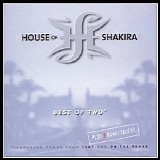 House Of Shakira - Best Of - Two