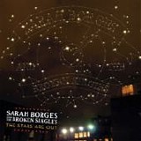 Sarah Borges & The Broken Singles - The Stars Are Out