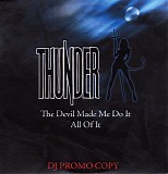 Thunder - The Devil Made Me Do It, All Of It (DJ Promo Copy)