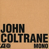 Coltrane, John (John Coltrane) - Mono