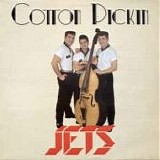 The Jets - Cotton Pickin'