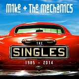 Mike + the Mechanics - The Singles 1985-2014 (2CD)